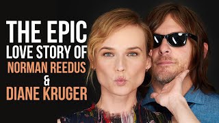 The Norman Reedus and Diane Kruger Love Saga