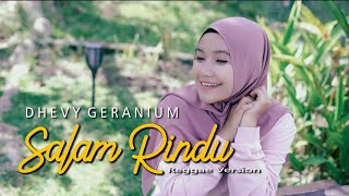 SALAM RINDU - DHEVY GERANIUM ( REGGAE VERSION )