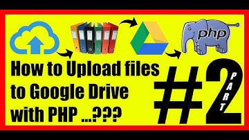 #2  Uploading files to Google Drive with PHP