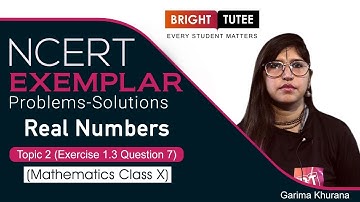 NCERT Exemplar Solutions Class 10 Maths Chapter 1: Real Numbers Exercise 1.3 Question 7