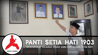 Panti Persaudaraan Setia Hati 1903 Ungkap Sejarah Eyang Suro dan Aliran Setia Hati | Warta Jawara