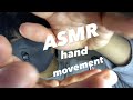 【ASMR】ハンドムーブメントであなたを眠り始めさせます。Start sleeping you in the hand movement.