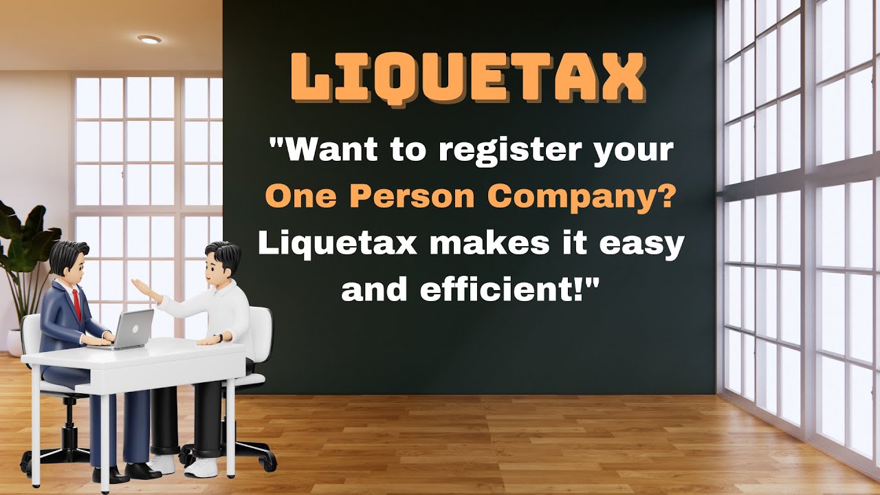 What is a One Person Company? Benefits & Setup Guide