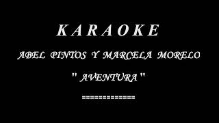 karaoke - Abel Pintos y Marcela Morelo - Aventura