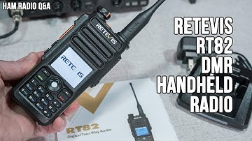 Retevis RT82 DMR Dual Band Handheld Radio Review - Ham Radio Q&A