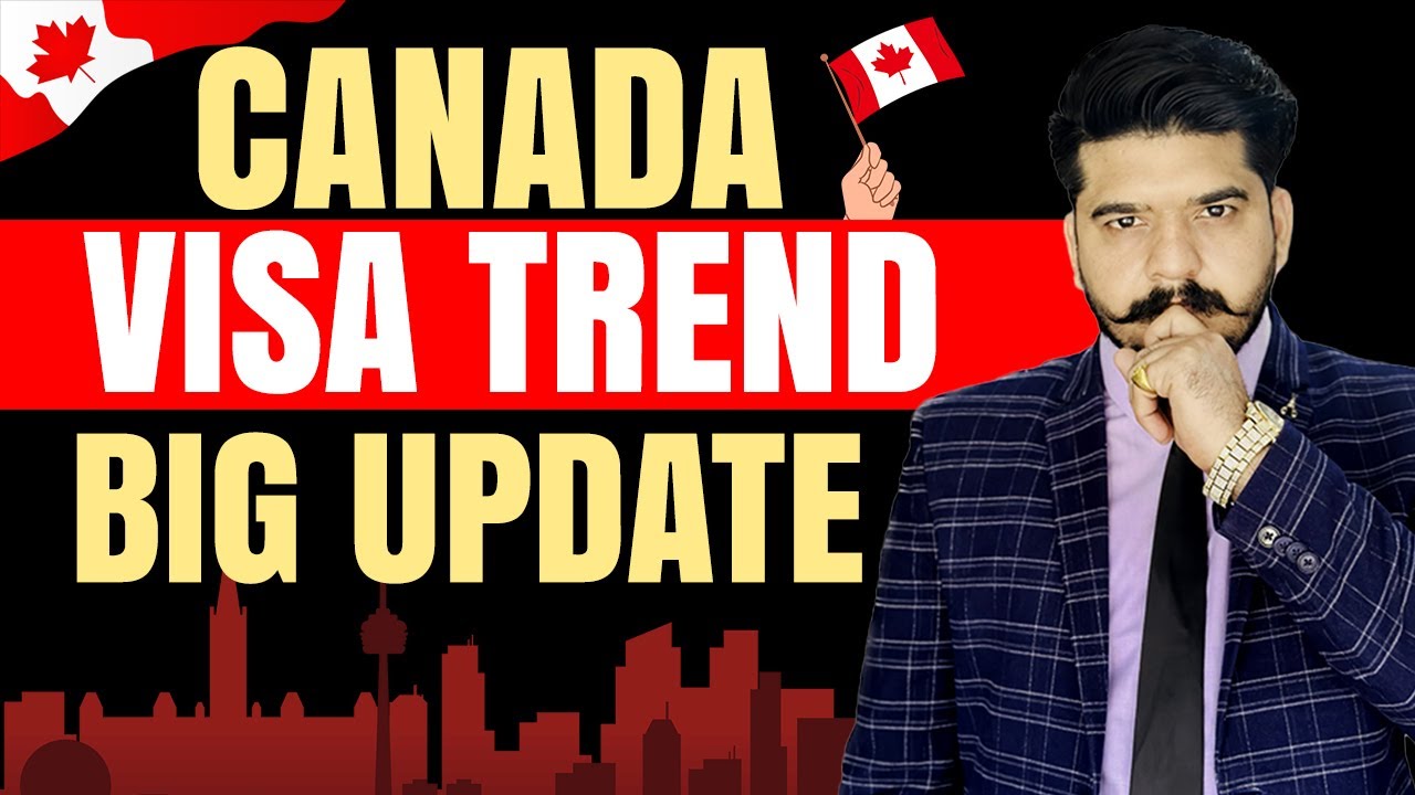 Canada Visa Trend 2026 Big Update | Canada Visa Updates 2026 - YouTube