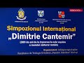 Joi va avea loc deschiderea Simpozionului „Dimitrie Cantemir”