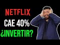 Netflix cae un 40%. ¿Será un buen momento para invertir?