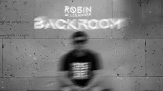 Backroom - Robin Allexander