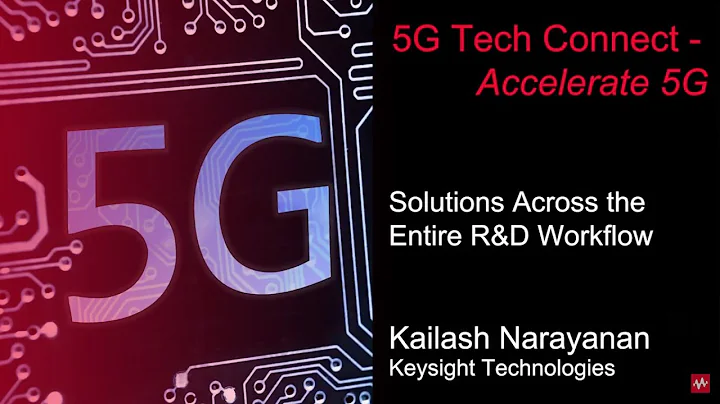 Adopting an end-to-end workflow approach to address 5G NR development and test challenges