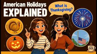 American Holidays Explained: Thanksgiving, 4th of July, Halloween | Coffee & Conversations English