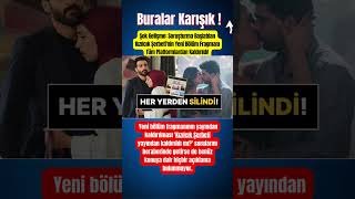 Soruşturma Başlatılan Kızılcık Şerbetinin Yeni Bölüm Fragmanı Tüm Platformlardan Kaldırıldı