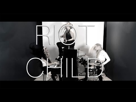 Riot Child - Never Enough Riot Child - Never Enough