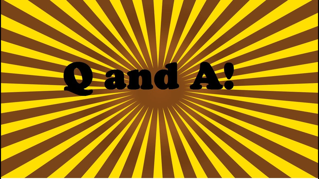 Q And A ( Face reveal, your questions answered )!