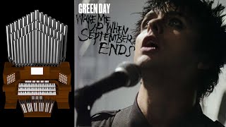 Wake Me Up When September Ends (Green Day) Organ Cover