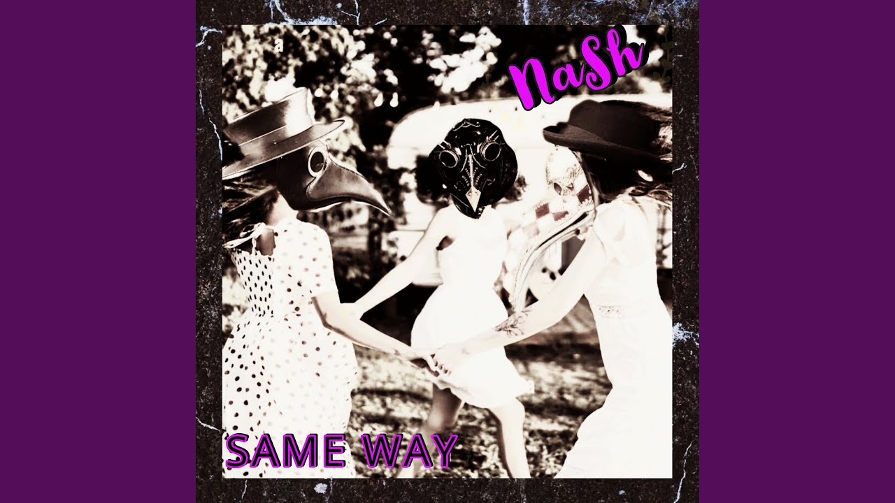 在 YouTube 上观看 Same Way 在 YouTube 上观看 Same Way