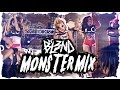 (MONSTER MIX) - DJ BL3ND [HD-AUDIO]