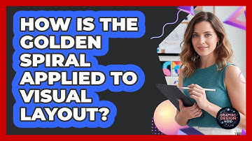 How Is The Golden Spiral Applied To Visual Layout?