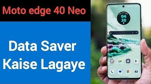 Moto edge 40 Neo me data saver kaise lagaye, How to enable data saver in Moto edge 40 Neo