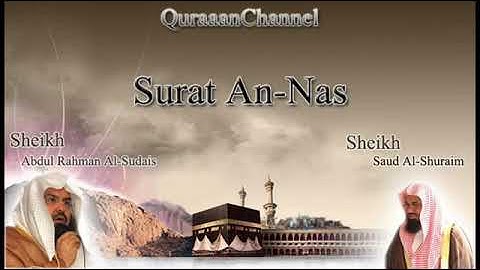 114  Surah An Nas With English Translation by Sheikh Sudais & Shuraim
