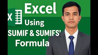 Using SUMIF and SUMIFS formula in Ms. Excel. ការប្រើប្រាស់ SUMIF និង SUMIFS ក្នុង Excel ។