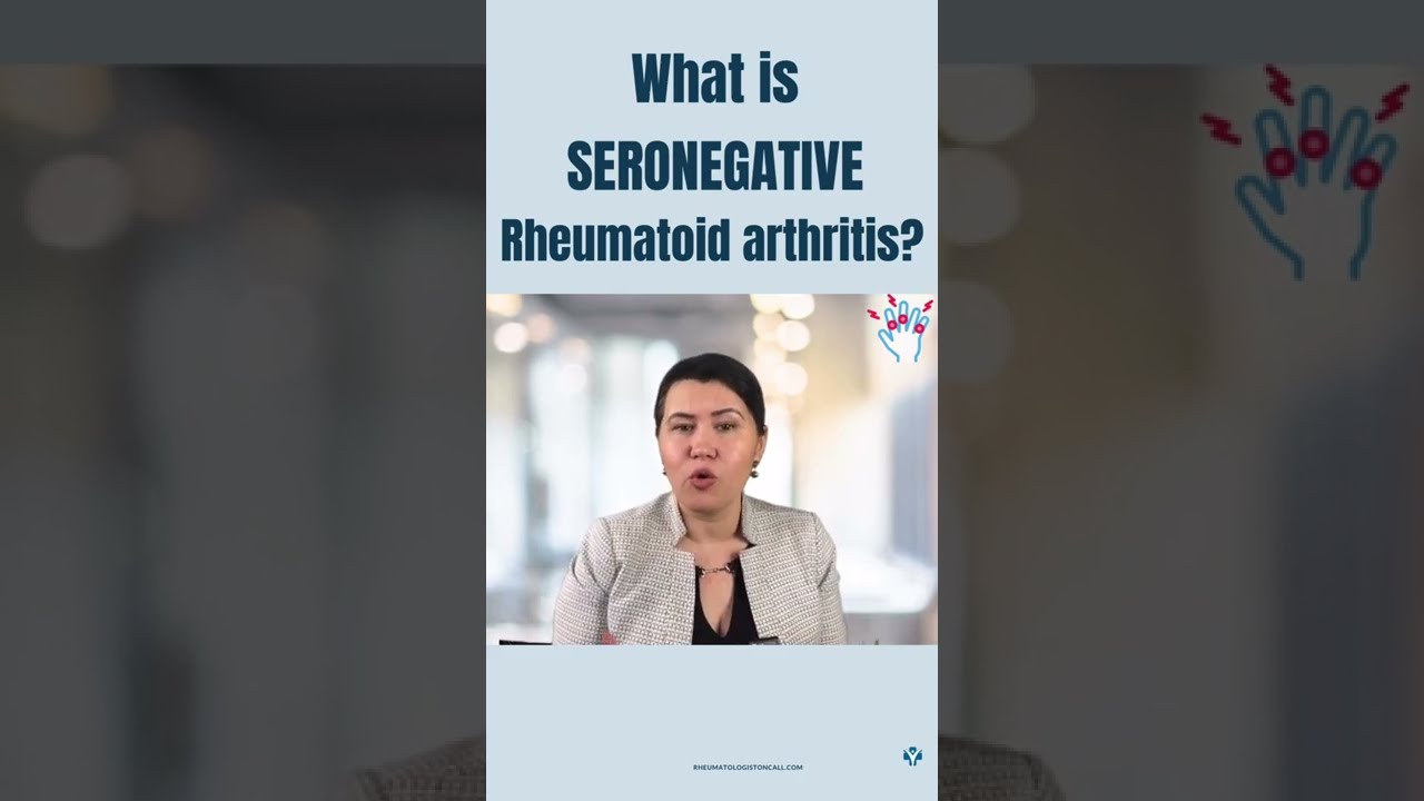 What Is Seronegative Rheumatoid Arthritis Rheumatoidarthritis
