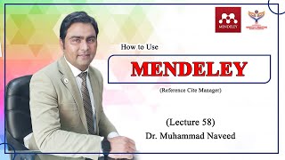 How to use Mendeley Reference Manager ? | Complete guide | Lecture 58 | Dr. Muhammad Naveed