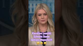 Karoline Leavitt Schools Some Jackass Reporter!! 😃 😃 😃