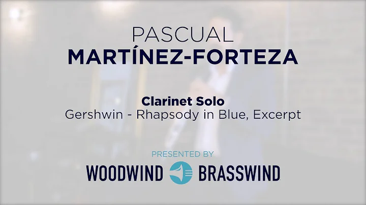 Pascual Martinez-Forteza | Clarinet Solo, Rhapsody...