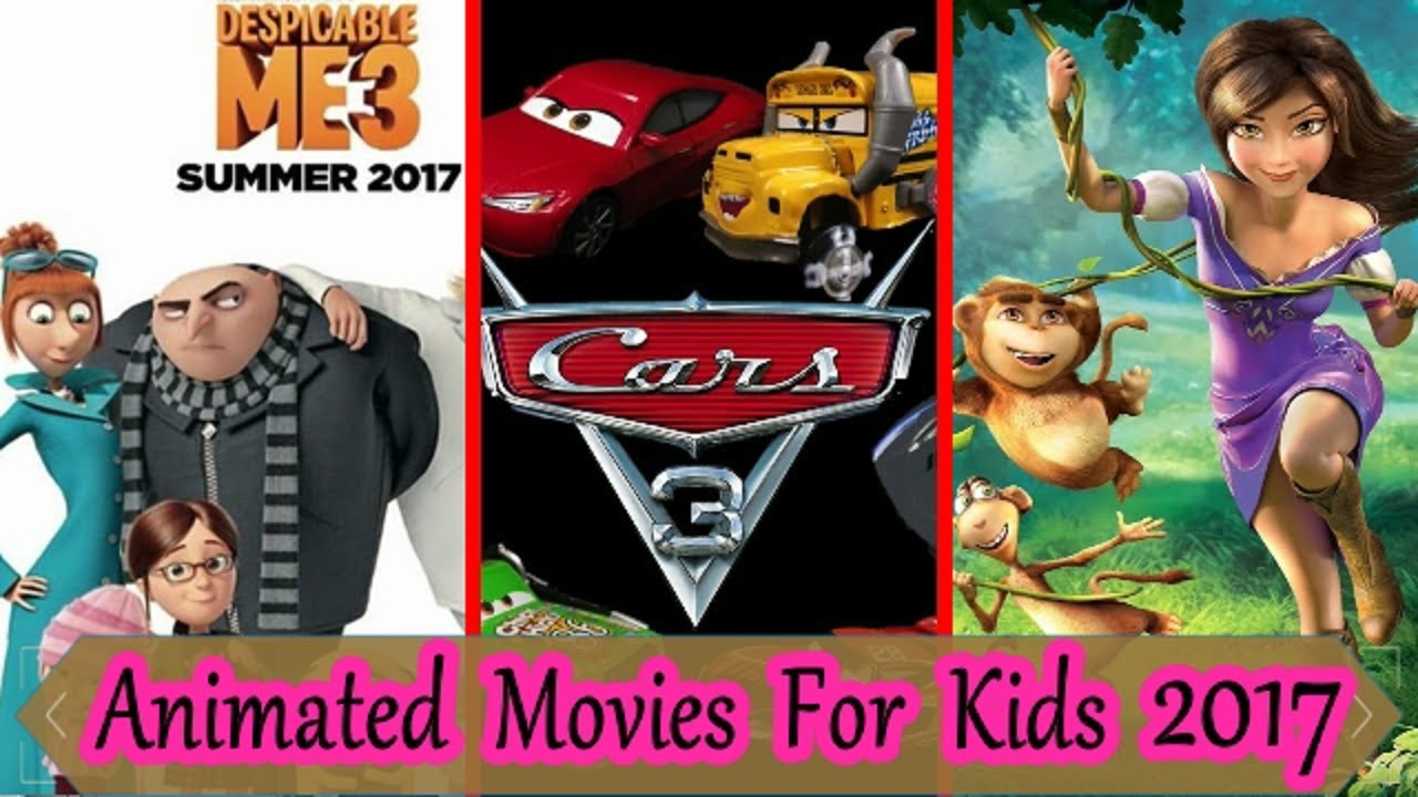 Animated Movies For Kids|Upcoming 2017 Animated Movies ...
