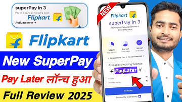 Flipkart Super pay in 3 Launch | Flipkart Super Pay Later | Flipkart Super Pay Later Kya Hai