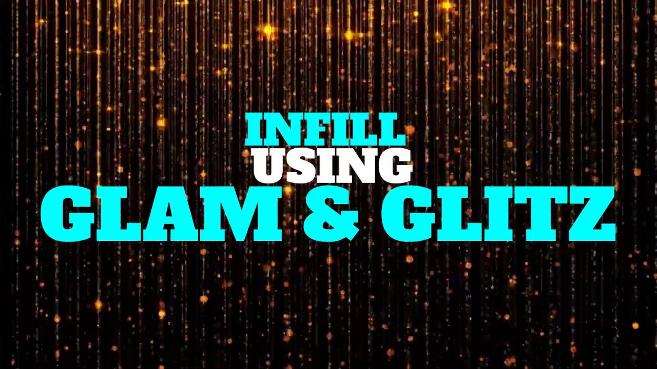 Infill using Glam & Glitz acrylic