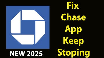 Fix Chase  Keeps Stopping | Chase  Crash Issue | Chase   | PSA 24