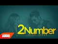 2 Number Full Audio Song Bilal Saeed Amrinder Gill Twelve Speed Records