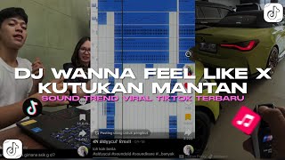 Download lagu DJ MELODY WANNA FEEL LIKE X KUTUKAN MANTAN TERBARU VIRAL TIKTOK😋