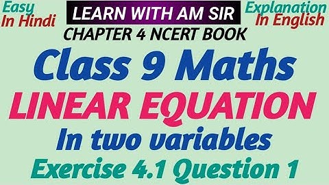 Class 9th maths chapter 4 Linear Equation in two variables Exercise 4.1 Que 1|class 9 math chapter 4