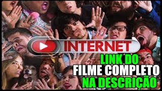 Internet O Filme FILME Completo EM HD