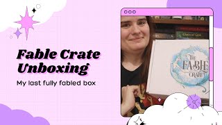 Fable Crate Unboxing/My final full box unboxing
