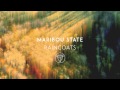 Maribou State - 'Raincoats'