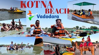 Kotna beach || kotna beach Vadodara ||kotna beach varoda 2023|| tourist place near Vadodara ||