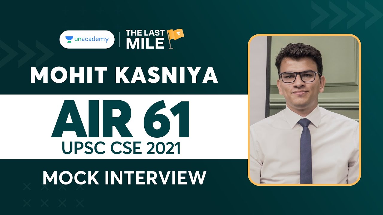 Mohit Kasniya | AIR 61 | UPSC CSE/IAS 2021 Topper Mock Interview | UPSC Topper Rank 61