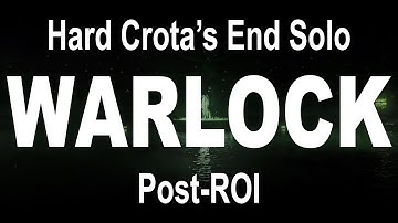 WARLOCK Solo Crota