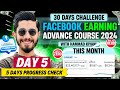 Day 5 of 30 days 1000 from facebook monetization challenge