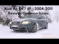 Audi A6 C6 / 4F - 2004-2011 In Depth Review/Common Issues