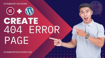How to Set 404 Page in Wordpress Elementor Free [2025 Guide] | Only 2 Step | EcomBoost Solutions