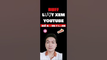buff lượt xem youtube | CÁCH TĂNG VIEW TRÊN YOUTUBE | TRẦN HUY ✅