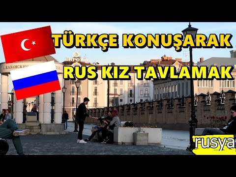 Rusyada türkçe konuşarak kız tavlamak !!