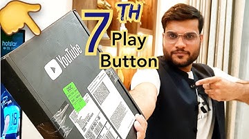 7th play Button Unboxing in History Of Youtube 🔥