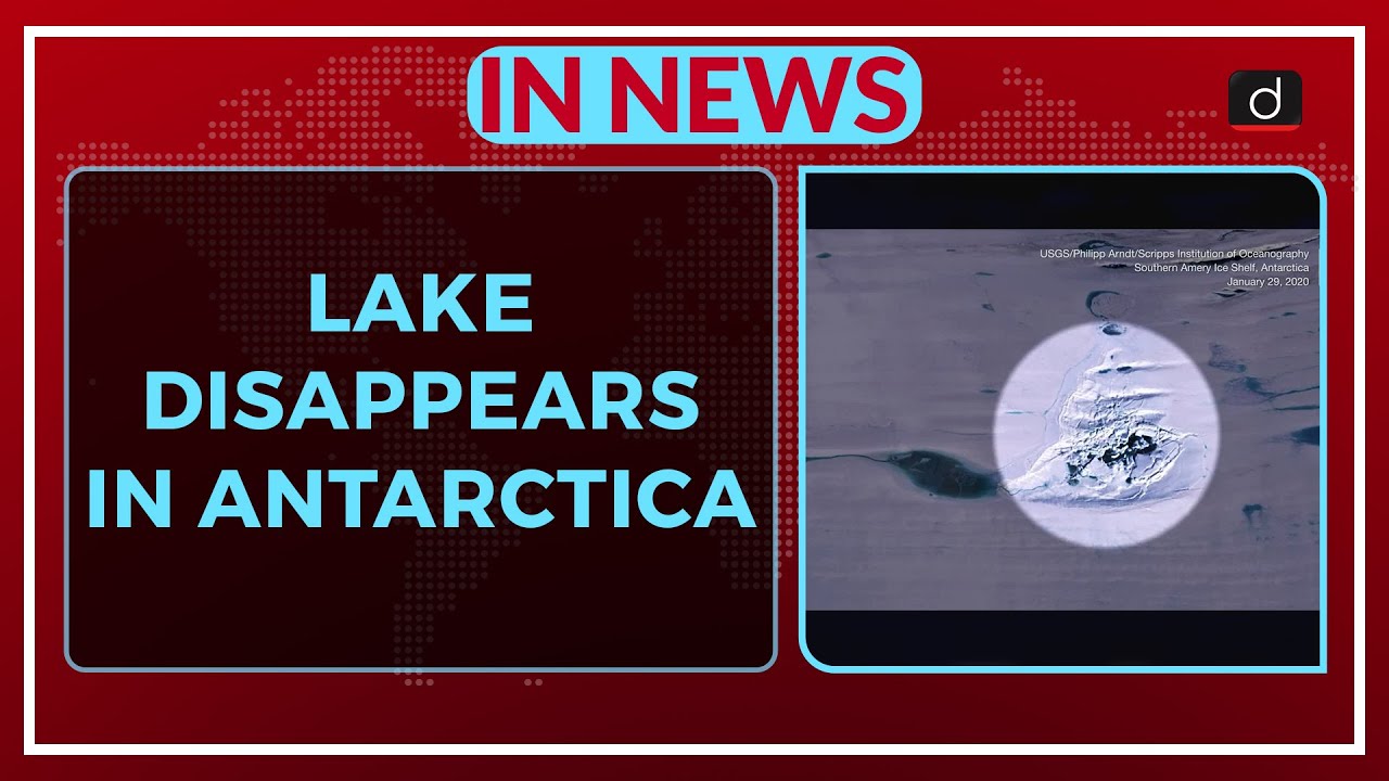 LAKE DISAPPEARS IN ANTARCTICA - IN NEWS – Watch On YouTube