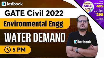 5:00 PM - GATE Civil Classes | Environmental Engineering | Water Demand | Somyajit Sen